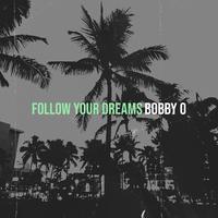 Follow Your Dreams