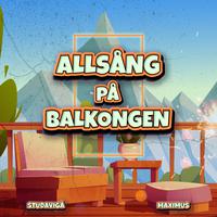 ALLSÅNG PÅ BALKONGEN