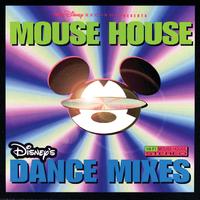 Mouse House Dance Mixes