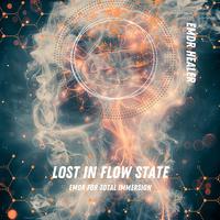 Lost in Flow State - EMDR for Total Immersion