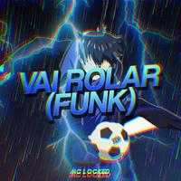 Vai Rolar (Funk)