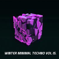 Winter Minimal Techno, Vol. 15