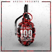 Mixtape 100 pour sang dangereuse, Vol. 7