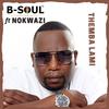 B-Soul - Themba Lami (Dub Mix)