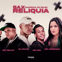 Sax Reliquia, Camisinha no Bolso