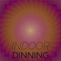 Indoor Dinning