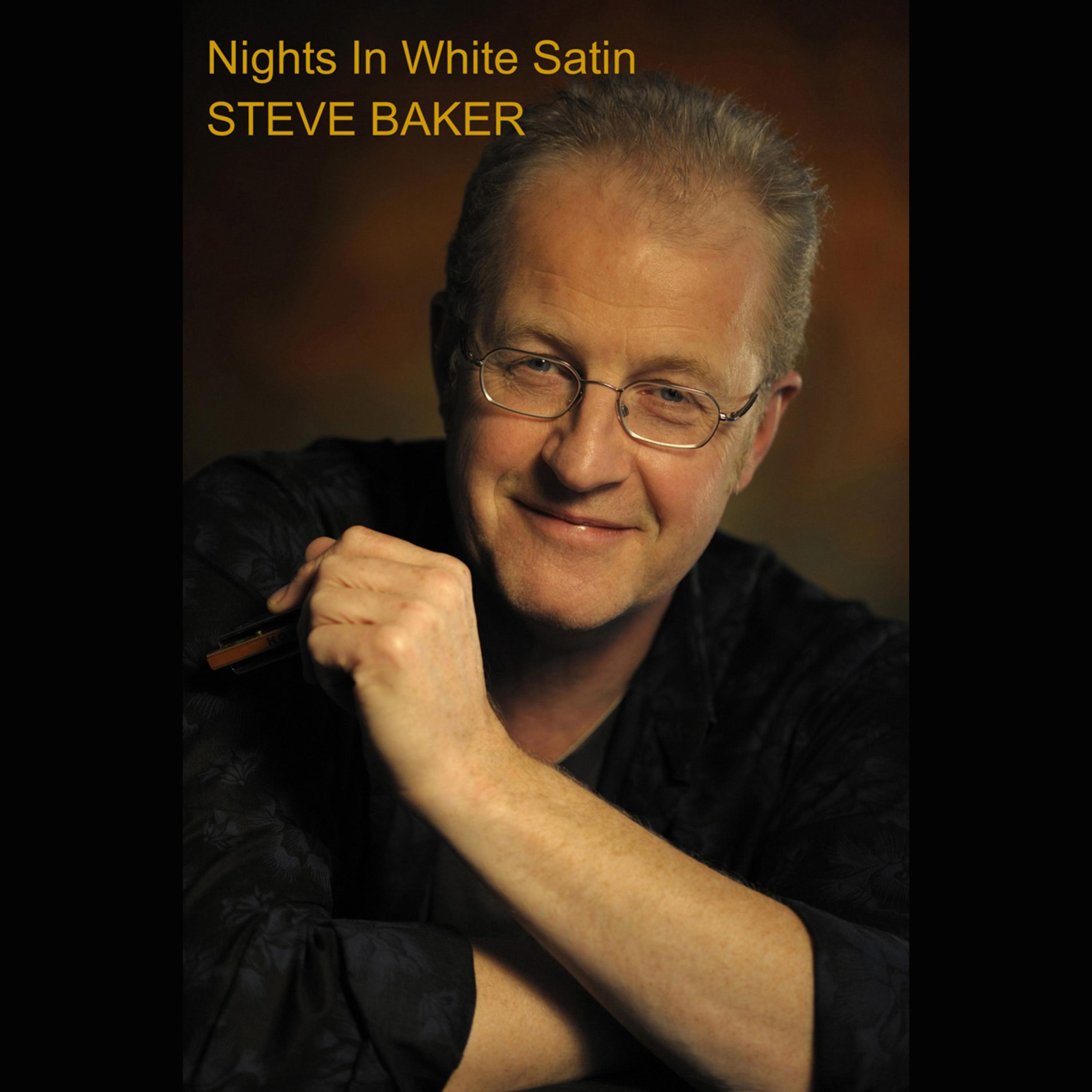 nights in white satin - steve baker - 单曲 - 网易