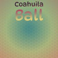 Coahuila Ball