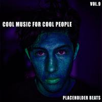 Cool Music for Cool People - Vol.9