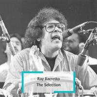 Ray Barretto - The Selection