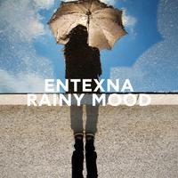 Entehna - Rainy Mood