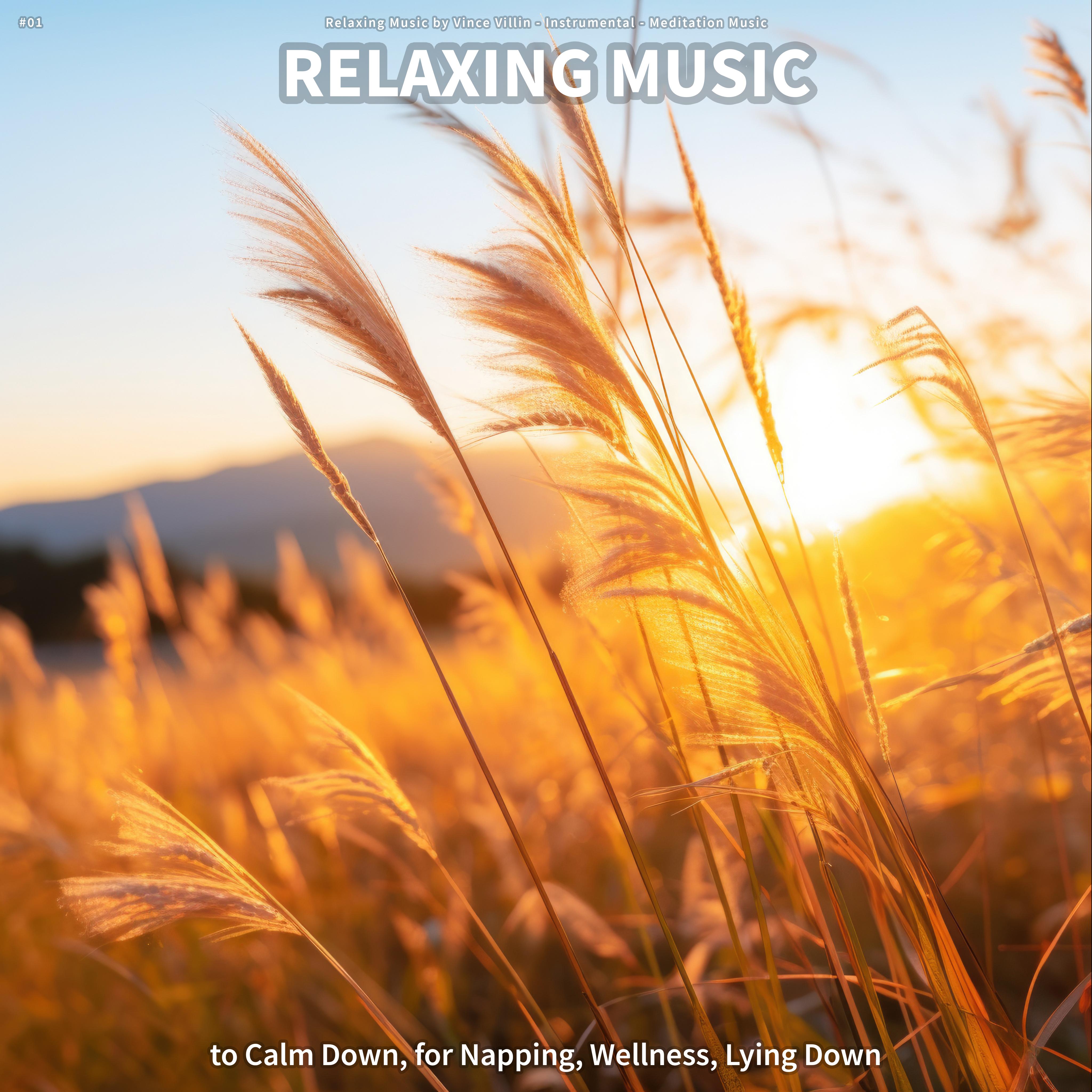 01 Relaxing Music to Calm Down, for Napping, Wellness, Lying Down