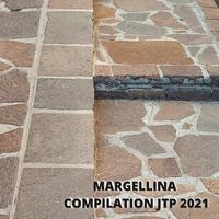 MARGELLINA COMPILATION JTP 2021