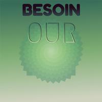 Besoin Our