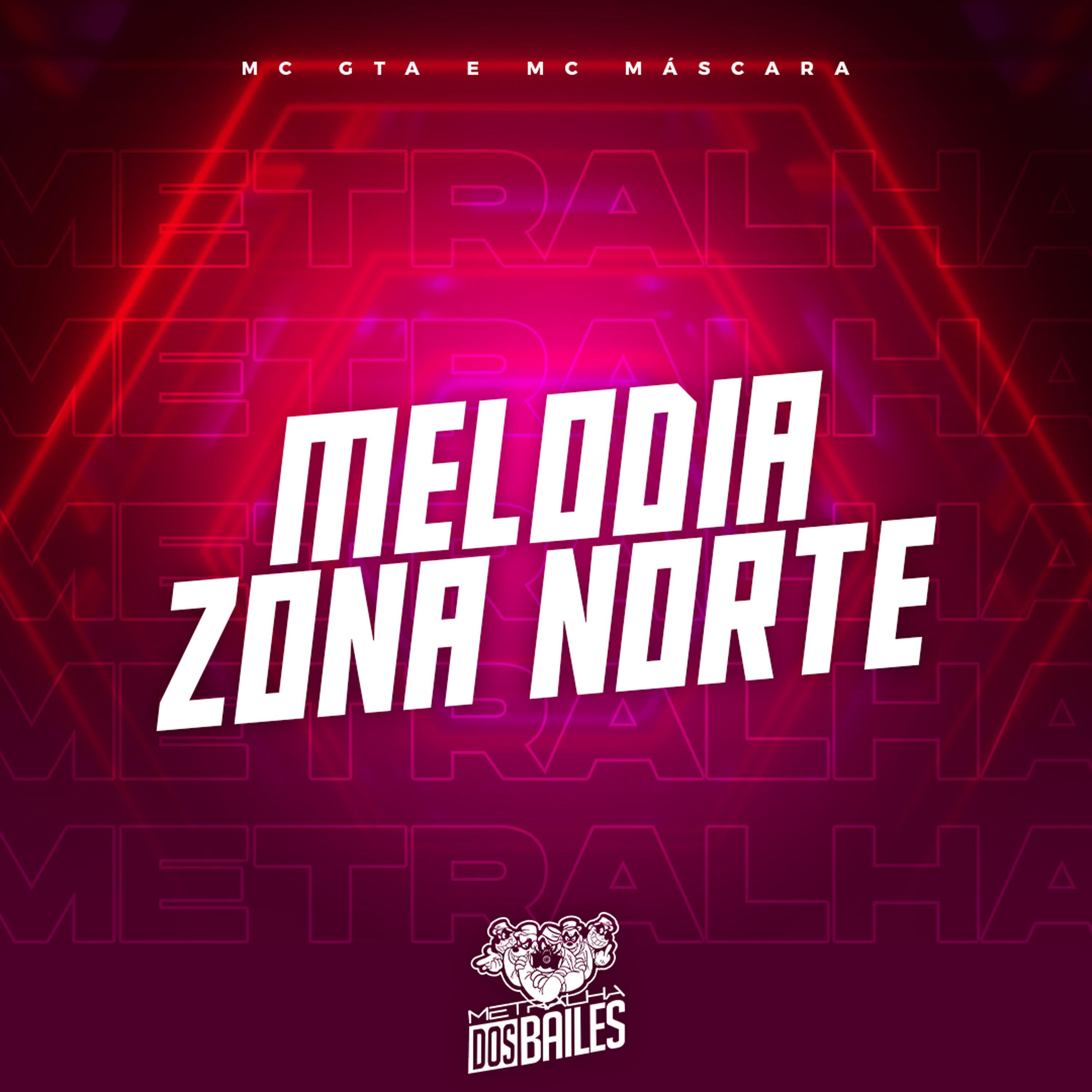 Melodia Zona Norte