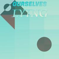 Ourselves Lying