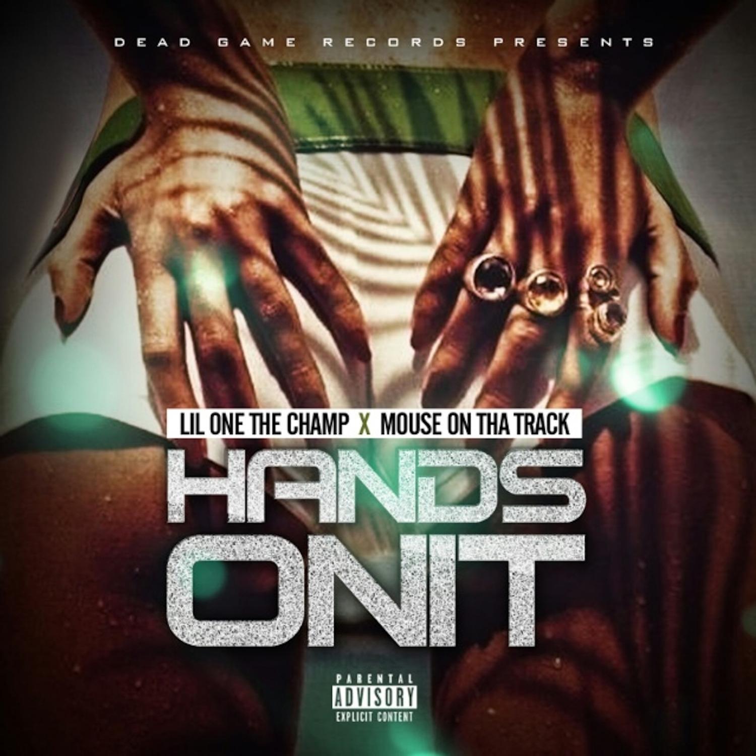 hands on it (feat. mouse on tha track)