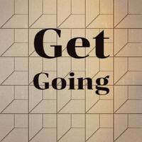 Get Going