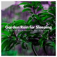 Garden Rain for Sleeping