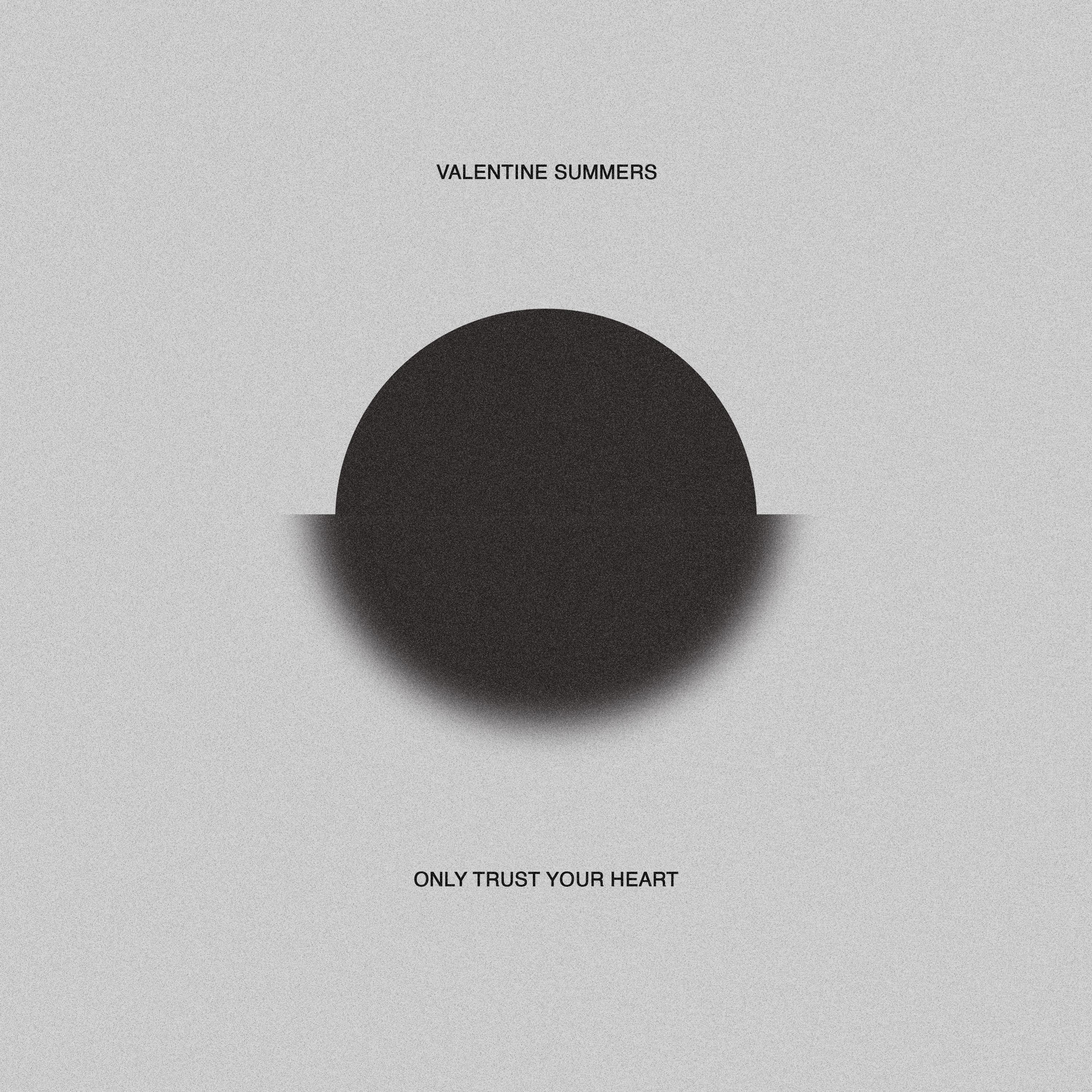 Only Trust Your Heart