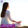 Meditat Life - Soothing Binaural Meditation 174.00 Hz