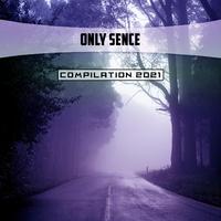 Only Sence Compilation 2021