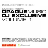 Opaquemusic DJ Exclusive Vol. 1