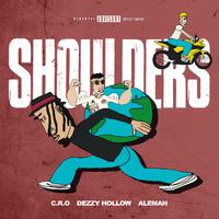 Shoulders (feat. Aleman & C.R.O)