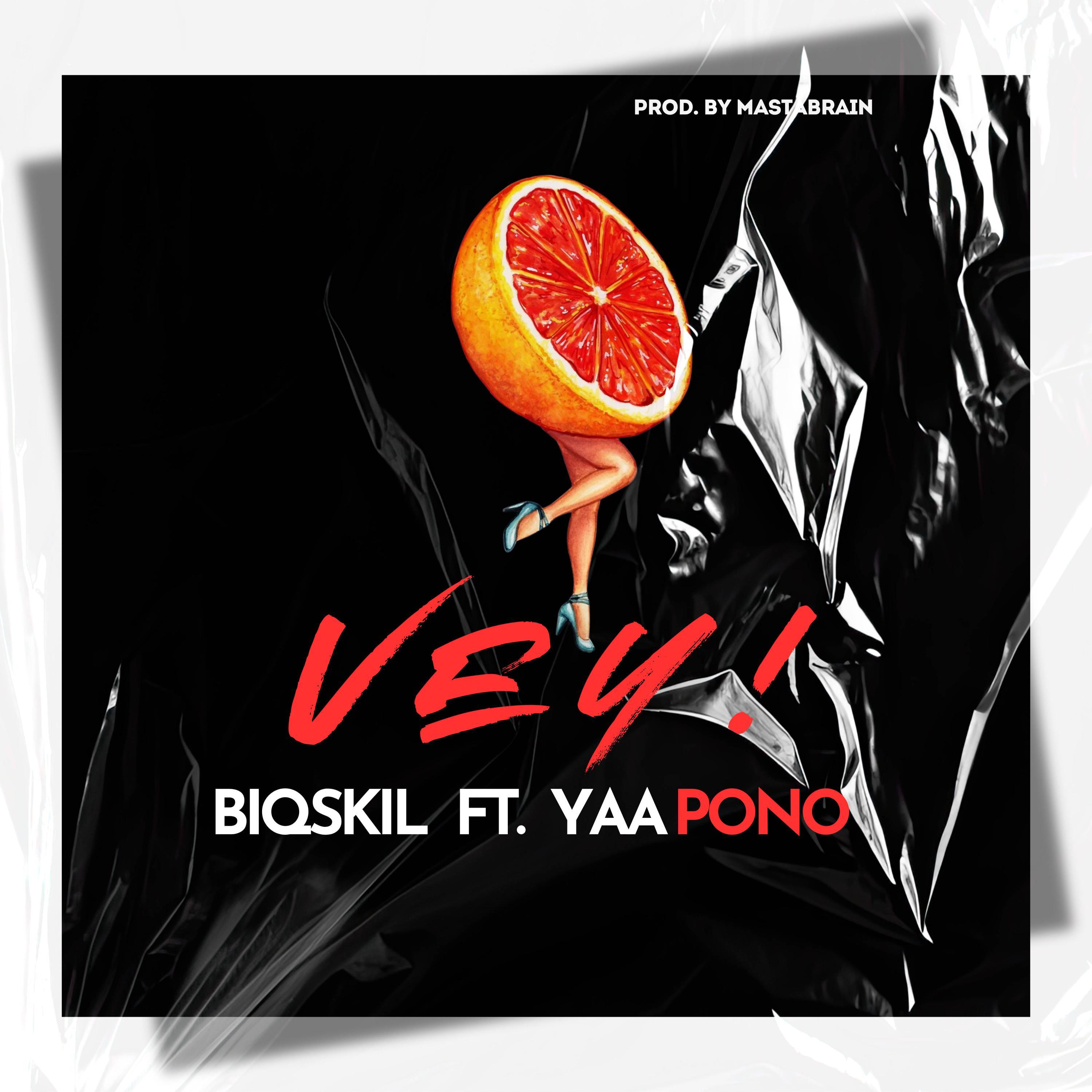 VEY (feat. Yaa Pono)