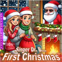 First Christmas (Karaoke Edition)