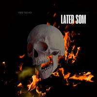 Later som (feat. Daiquiri)