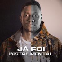 Já Foi (Instrumental)