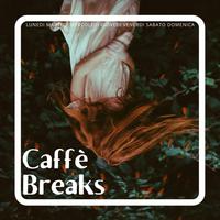 Caffè Breaks