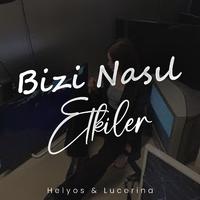 Bizi Nasıl Etkiler