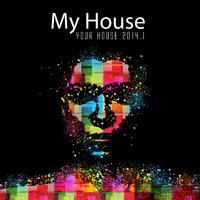 My House Is Your House 2014.1