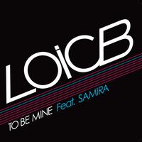 To Be Mine (feat. Samira) - EP