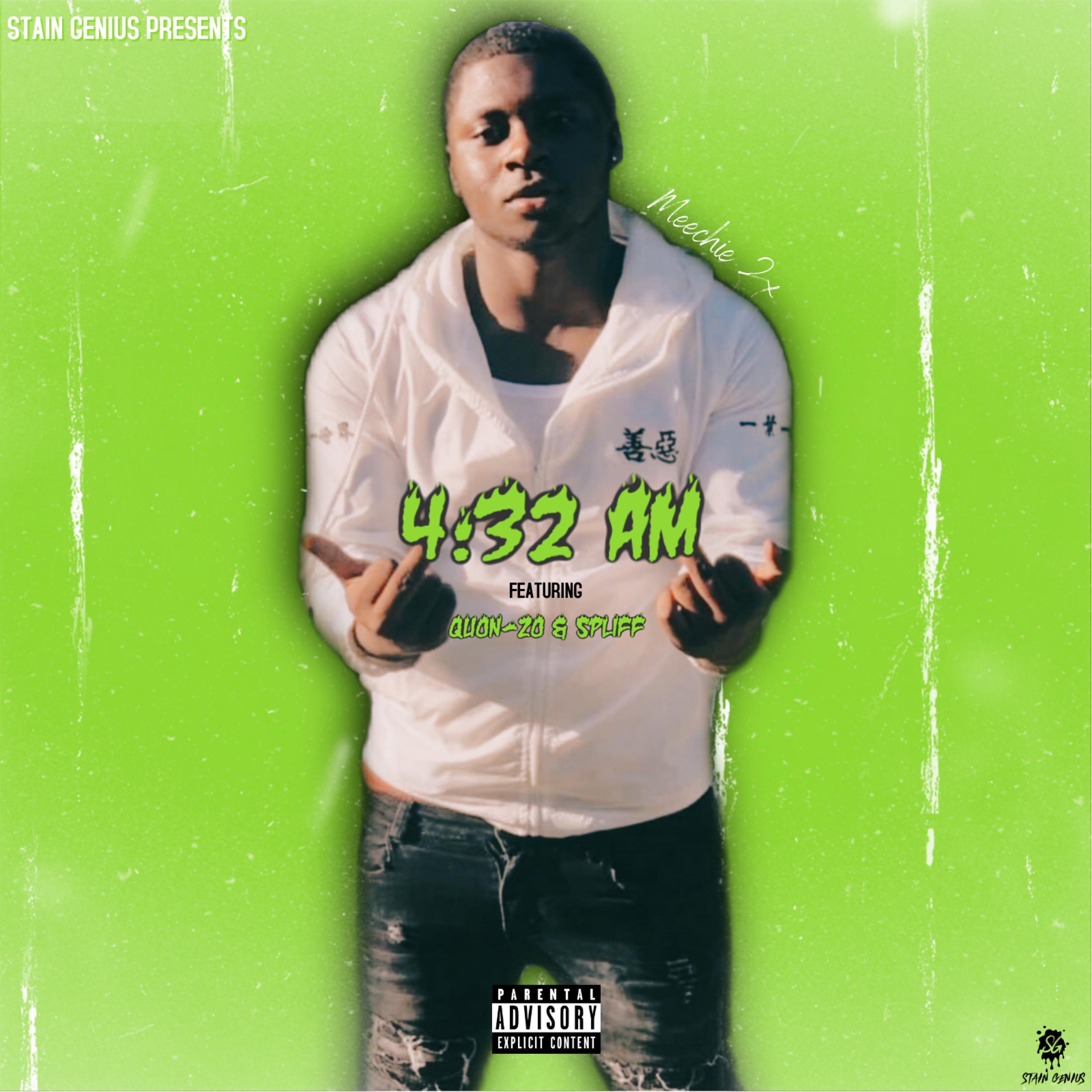 4:32 AM 1.5 (feat. Quon-Zo & SG Spliff)
