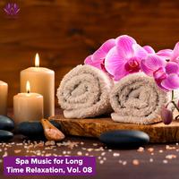 Spa Music for Long Time Relaxation, Vol. 08