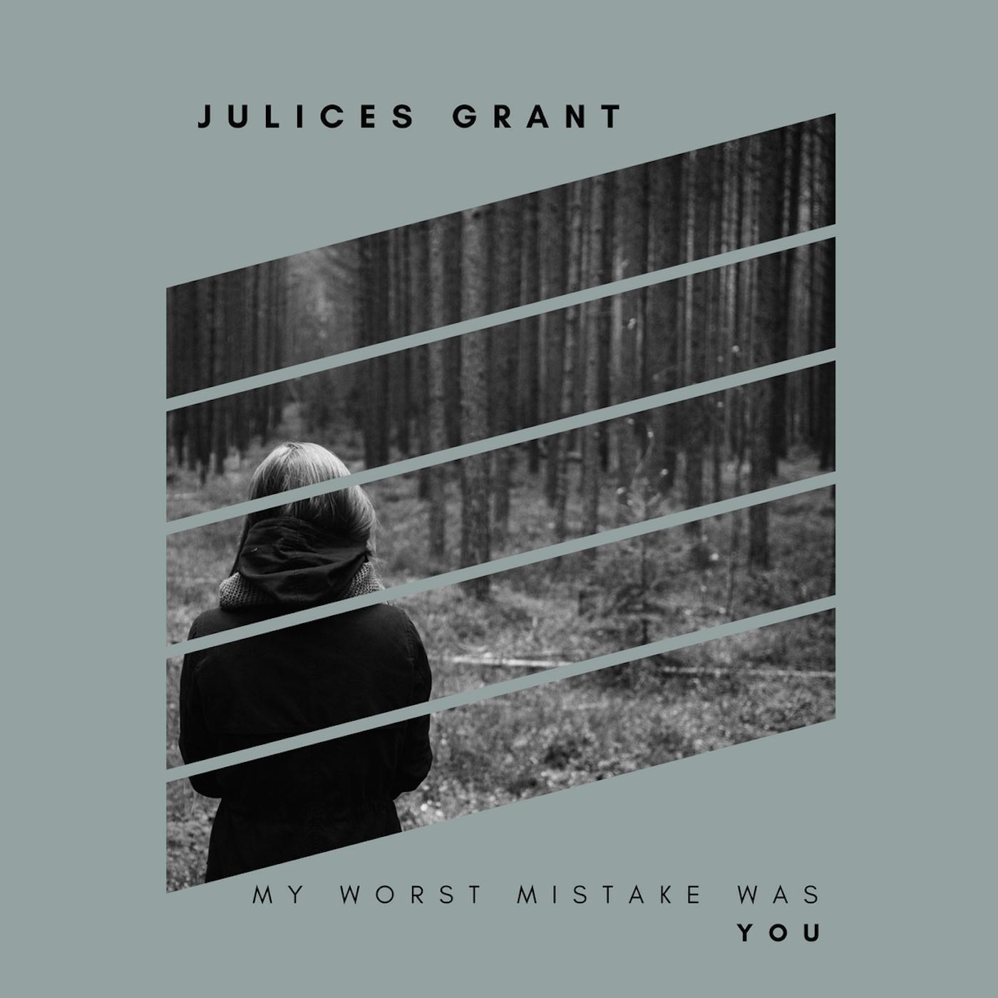 My Worst Mistake Was You