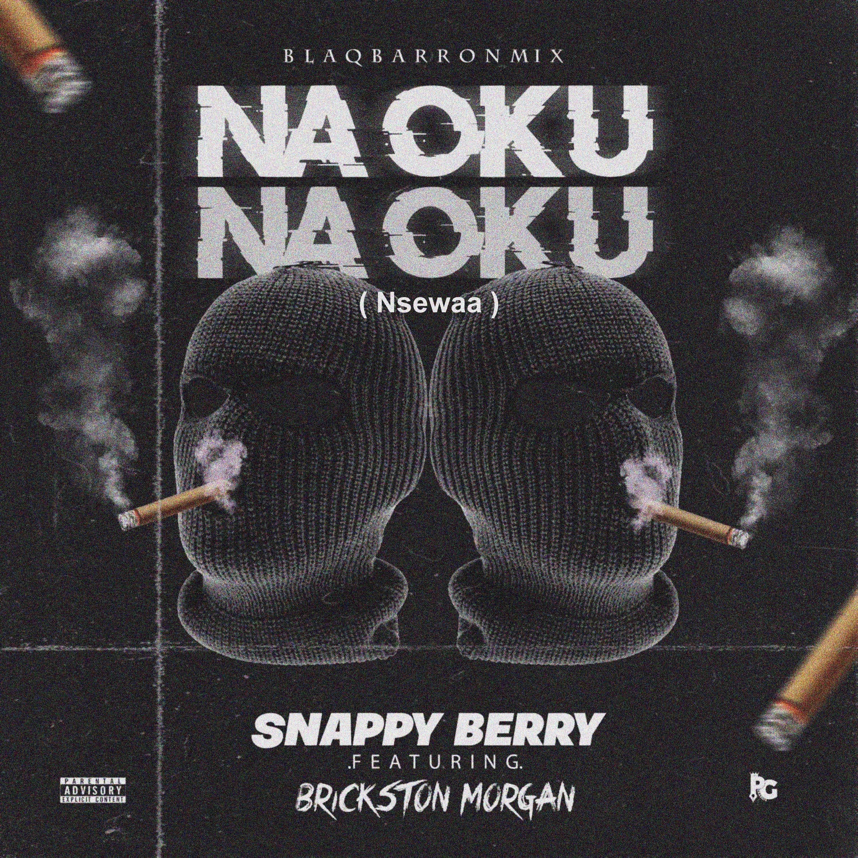 Na Oku Na Oku ( Nsewaa )