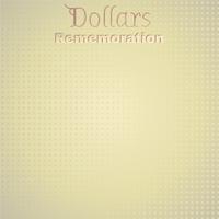 Dollars Rememoration