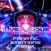 Mysterious (Fanatic Emotions Remix)