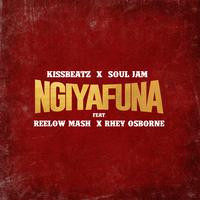 Ngiyafuna (feat. Soul Jam, Reelow Mash & Rhey Osborne)