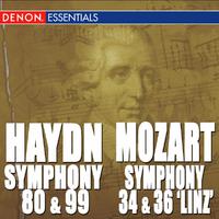 Haydn: Symphony Nos. 80 & 99 - Mozart: Symphony Nos. 34 & 36 