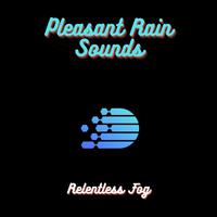 Pleasant Rain Sounds