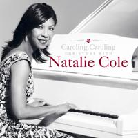 Caroling, Caroling: Christmas With Natalie Cole