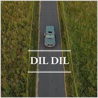 Dil Dil