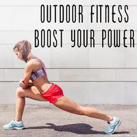 Outdoor Fitness: Boost Your Power