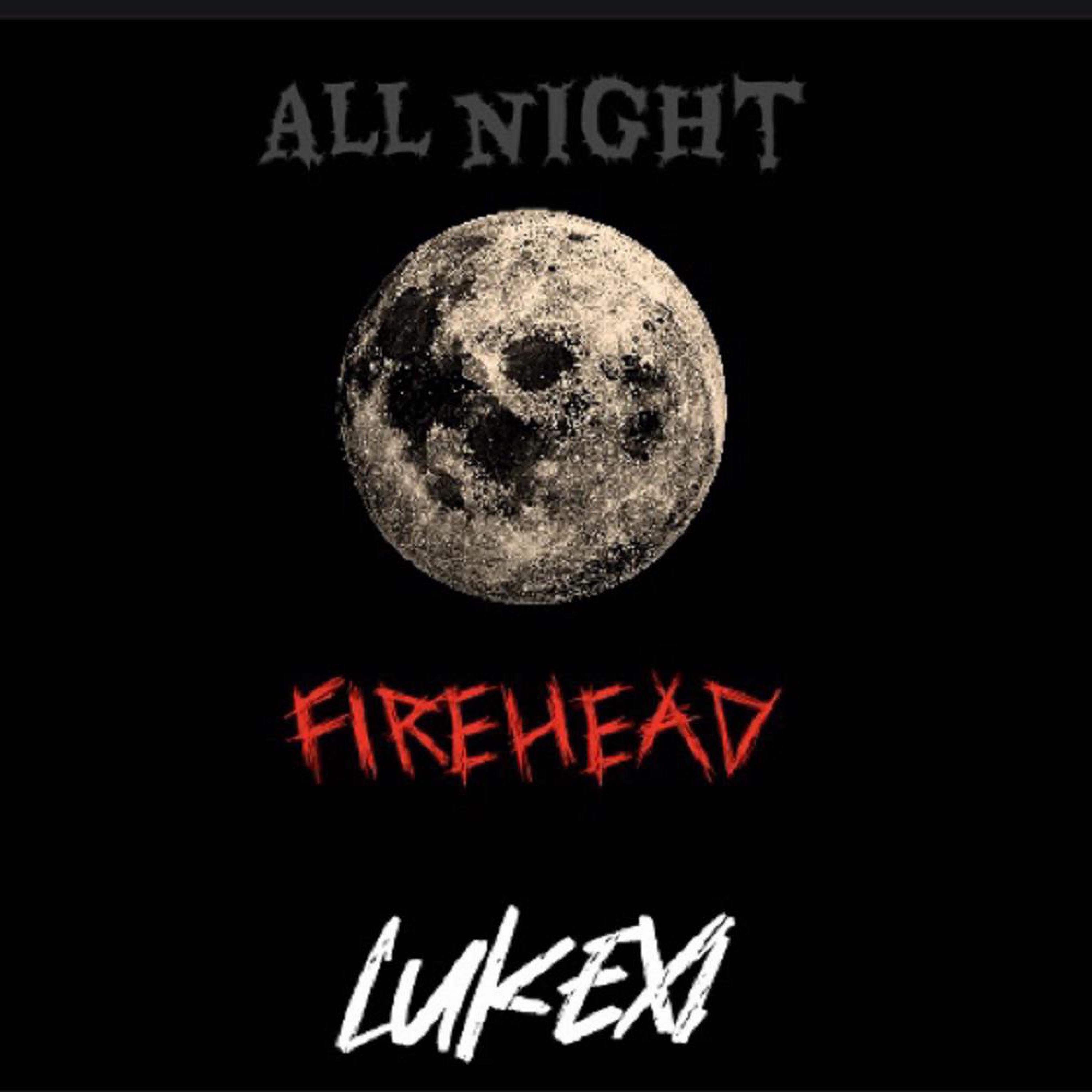All night (No sleep) (feat. LukeXI)