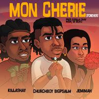 Mon Cherie (feat. Jemimah Eze & Killa Shay)